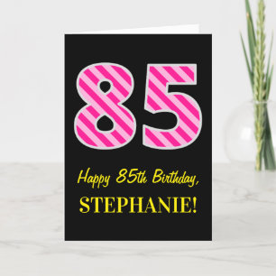 Fun Pink Striped "85"; Happy 85th Birthday; Name Card