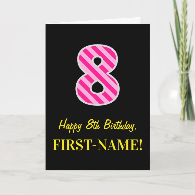 Fun Pink Striped "8"; Happy 8th Birthday; Name Card (Front)
