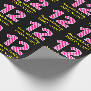 Fun Pink Stripes "12"; Happy 12th Birthday; Name Wrapping Paper