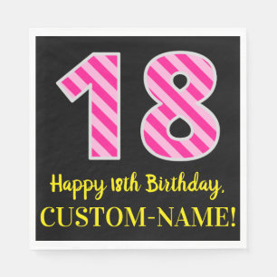 Fun Pink Stripes "18"; Happy 18th Birthday; Name Napkin