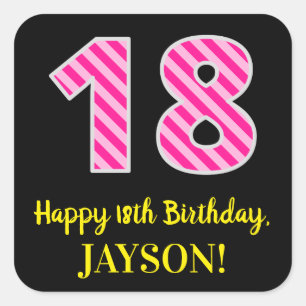 Fun Pink Stripes “18”: Happy 18th Birthday + Name Square Sticker