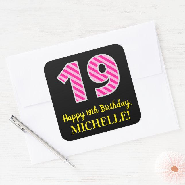 Fun Pink Stripes “19”: Happy 19th Birthday + Name Square Sticker (Envelope)