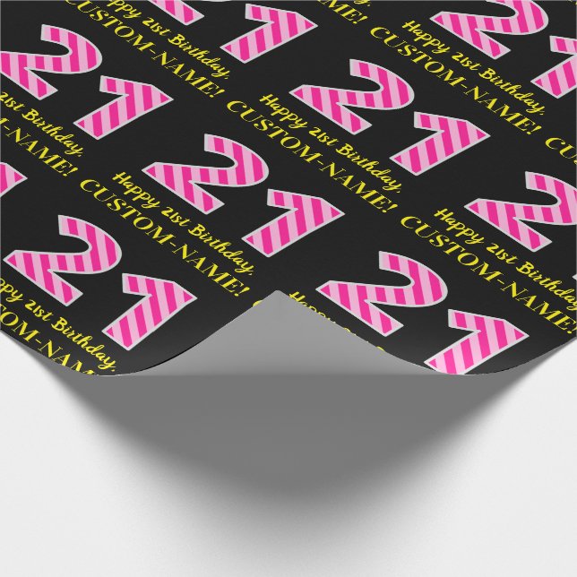 Fun Pink Stripes "21"; Happy 21st Birthday; Name Wrapping Paper (Corner)