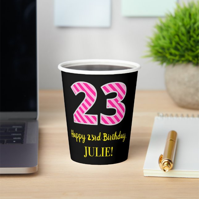 Fun Pink Stripes “23”: Happy 23rd Birthday + Name Paper Cups (Insitu)