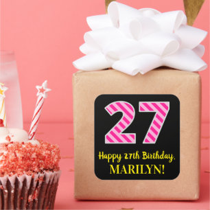 Fun Pink Stripes “27”: Happy 27th Birthday + Name Square Sticker