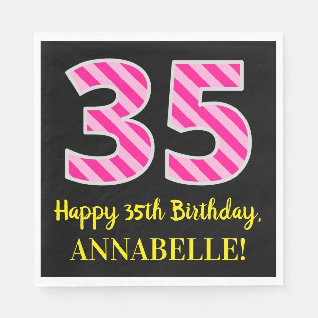 Fun Pink Stripes "35"; Happy 35th Birthday; Name Napkin (Front)