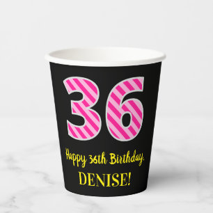 Fun Pink Stripes “36”: Happy 36th Birthday + Name Paper Cups