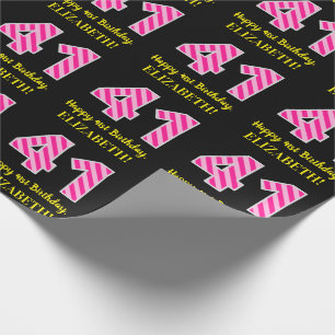 Fun Pink Stripes "41"; Happy 41st Birthday; Name Wrapping Paper