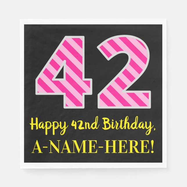 Fun Pink Stripes "42"; Happy 42nd Birthday; Name Napkin (Front)