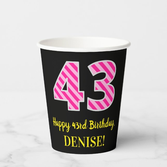 Fun Pink Stripes “43”: Happy 43rd Birthday + Name Paper Cups (Back)