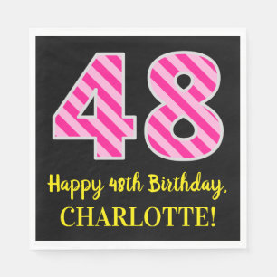 Fun Pink Stripes "48"; Happy 48th Birthday; Name Napkin