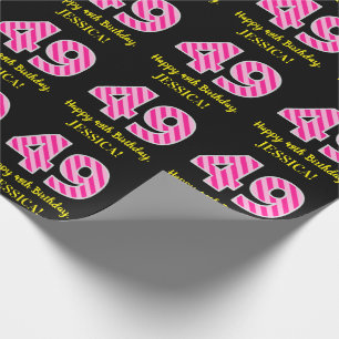 Fun Pink Stripes "49"; Happy 49th Birthday; Name Wrapping Paper
