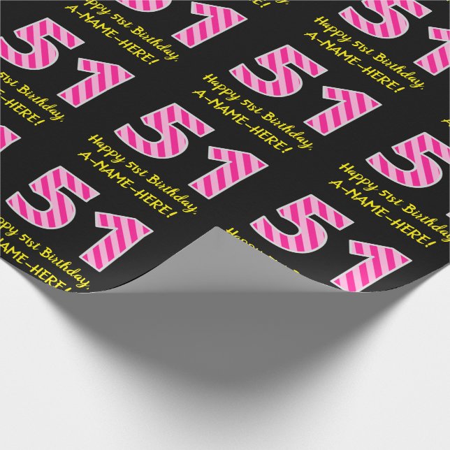 Fun Pink Stripes "51"; Happy 51st Birthday; Name Wrapping Paper (Corner)
