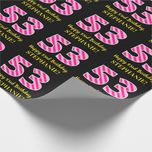 Fun Pink Stripes "53"; Happy 53rd Birthday; Name Wrapping Paper (Corner)