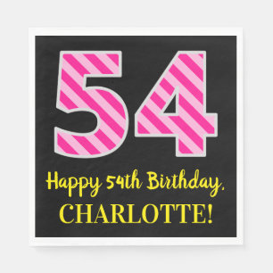 Fun Pink Stripes "54"; Happy 54th Birthday; Name Napkin