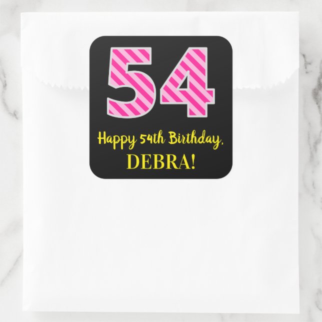 Fun Pink Stripes “54”: Happy 54th Birthday + Name Square Sticker (Bag)