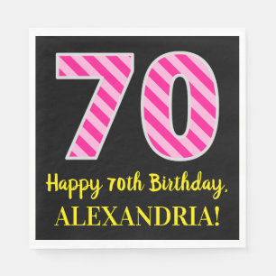 Fun Pink Stripes "70"; Happy 70th Birthday; Name Napkin