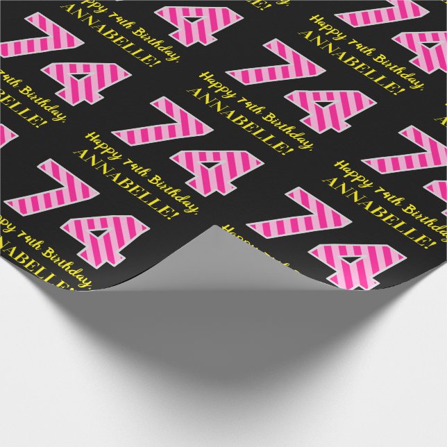 Fun Pink Stripes "74"; Happy 74th Birthday; Name Wrapping Paper (Corner)