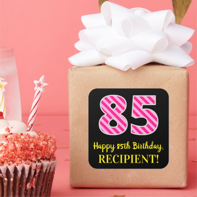 Fun Pink Stripes “85”: Happy 85th Birthday + Name Square Sticker (Party)
