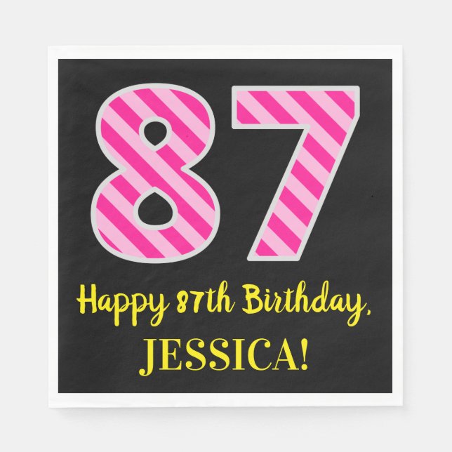 Fun Pink Stripes "87"; Happy 87th Birthday; Name Napkin (Front)