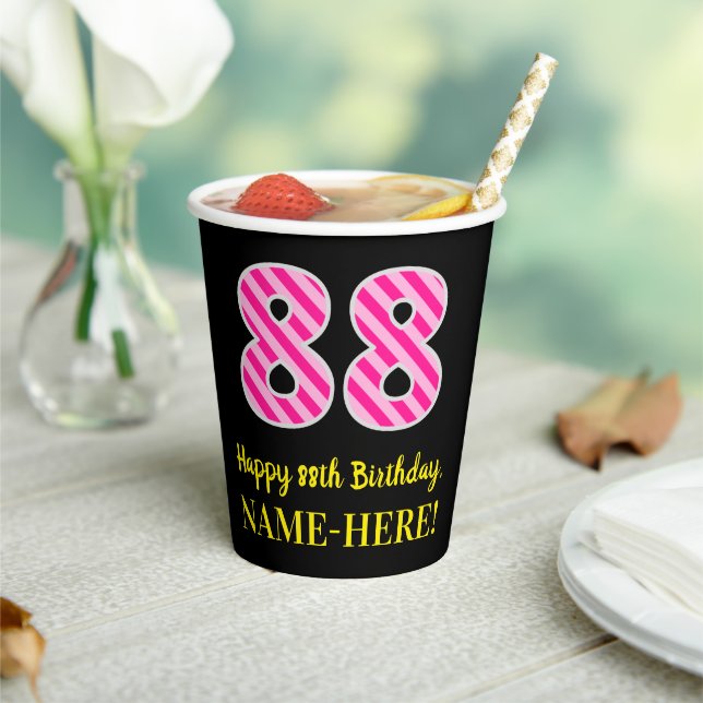 Fun Pink Stripes “88”: Happy 88th Birthday + Name Paper Cups (Insitu)