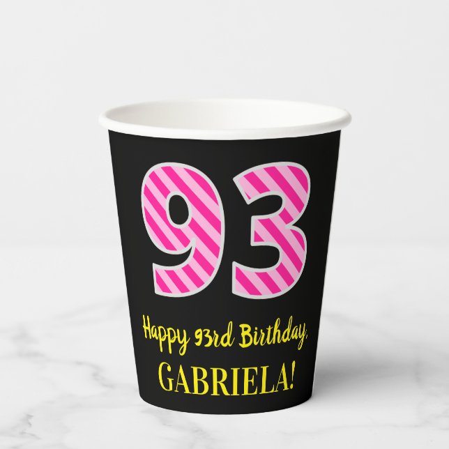 Fun Pink Stripes “93”: Happy 93rd Birthday + Name Paper Cups (Back)
