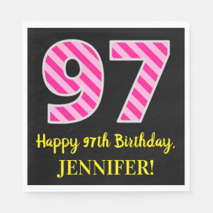 Fun Pink Stripes "97"; Happy 97th Birthday; Name Napkin
