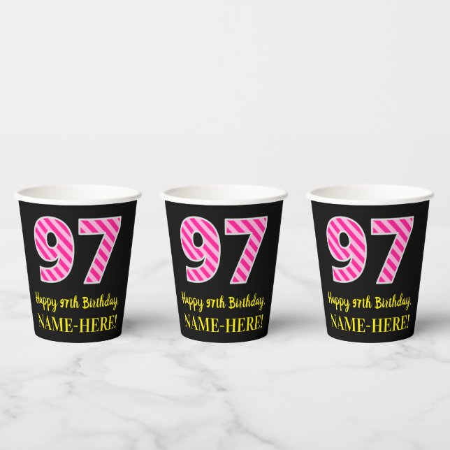 Fun Pink Stripes “97”: Happy 97th Birthday + Name Paper Cups (Multi)