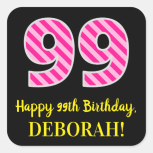 Fun Pink Stripes “99”: Happy 99th Birthday + Name Square Sticker