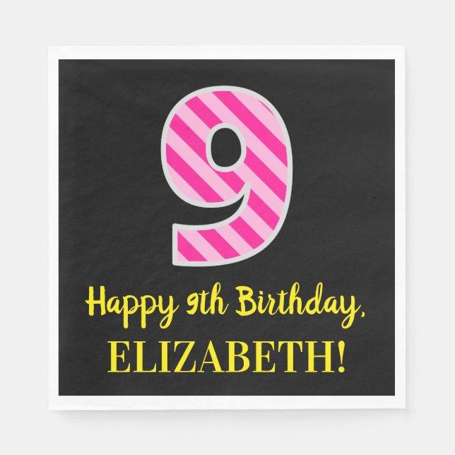 Fun Pink Stripes "9"; Happy 9th Birthday; Name Napkin (Front)