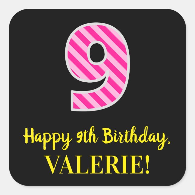 Fun Pink Stripes “9”: Happy 9th Birthday + Name Square Sticker (Front)