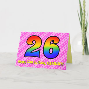 Fun Pink Stripes, Hearts, Rainbow # 26th Birthday Card
