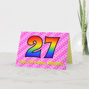 Fun Pink Stripes, Hearts, Rainbow # 27th Birthday Card