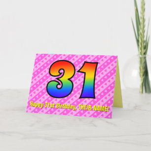 Fun Pink Stripes, Hearts, Rainbow # 31st Birthday Card