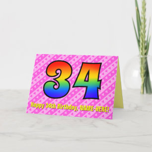 Fun Pink Stripes, Hearts, Rainbow # 34th Birthday Card