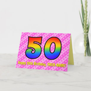 Fun Pink Stripes, Hearts, Rainbow # 50th Birthday Card