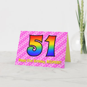 Fun Pink Stripes, Hearts, Rainbow # 51st Birthday Card