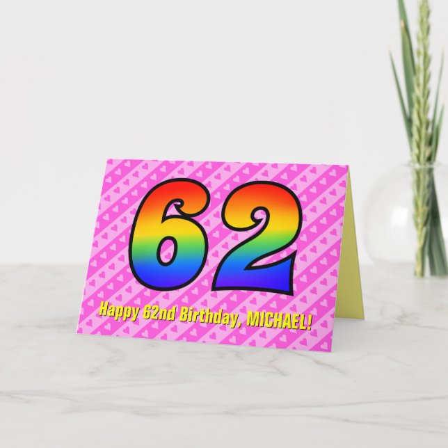 Fun Pink Stripes, Hearts, Rainbow # 62nd Birthday Card (Front)