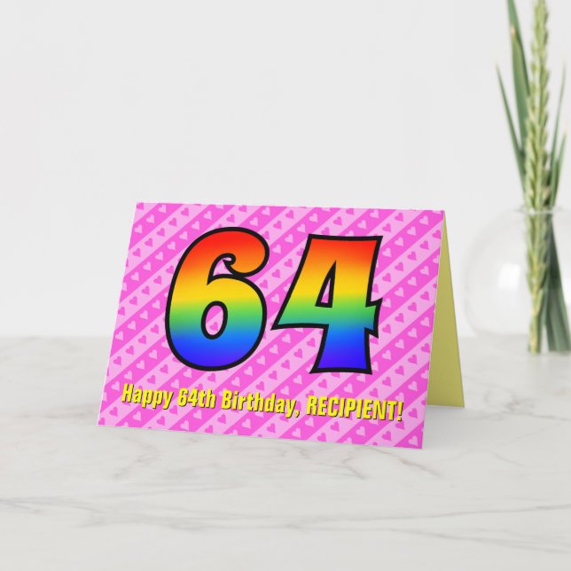 Fun Pink Stripes, Hearts, Rainbow # 64th Birthday Card (Front)