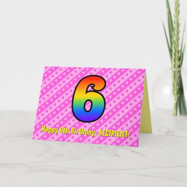 Fun Pink Stripes, Hearts, Rainbow # 6th Birthday Card (Front)