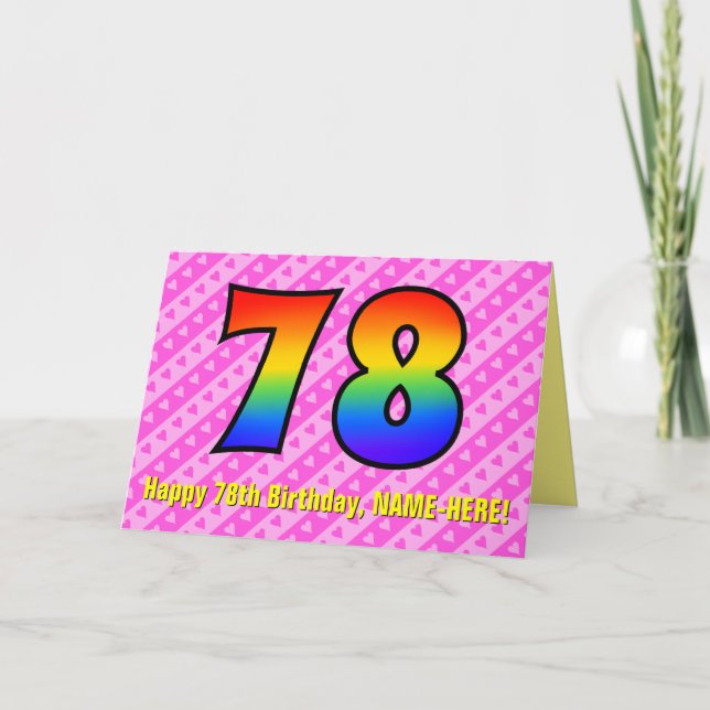 Fun Pink Stripes, Hearts, Rainbow # 78th Birthday Card (Front)