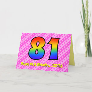 Fun Pink Stripes, Hearts, Rainbow # 81st Birthday Card