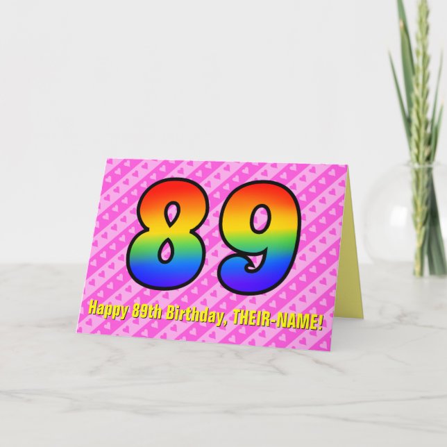 Fun Pink Stripes, Hearts, Rainbow # 89th Birthday Card (Front)