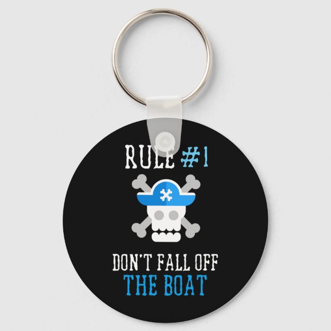Fun Pirate Rules Don't Fall Off The Boat Men Women Key Ring (Front)