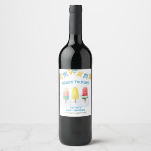 Fun Popcicle Ready To pop Ice Cream Baby Shower Wine Label
