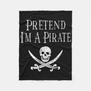 Fun Pretend I'm A Pirate Lazy Halloween Costume Sk Fleece Blanket