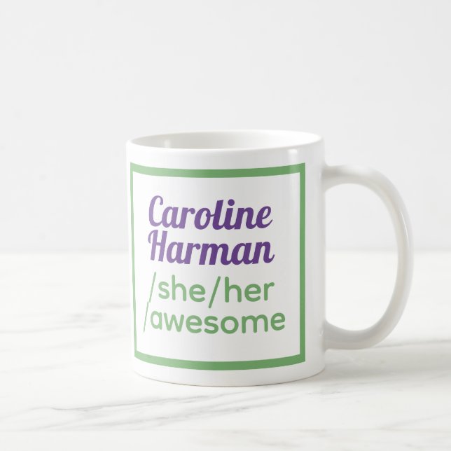 Fun Pronouns - Identifies as She, Her, Awesome - Coffee Mug (Right)