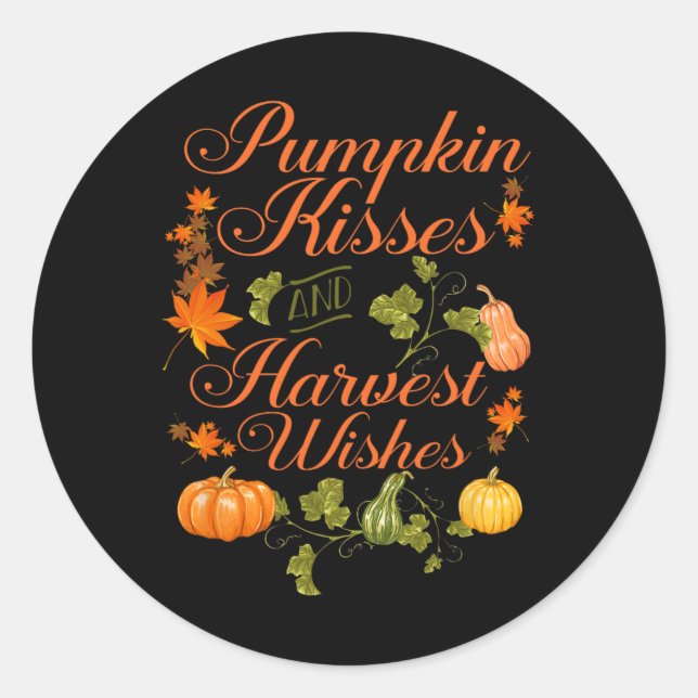 Fun Pumpkin Kisses And Harvest Wishes Men Women Yo Classic Round Sticker (Front)