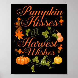 Fun Pumpkin Kisses And Harvest Wishes Men Women Yo Poster