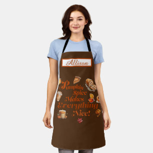 Fun "Pumpkin Spice Makes Everything Nice" Festive  Apron